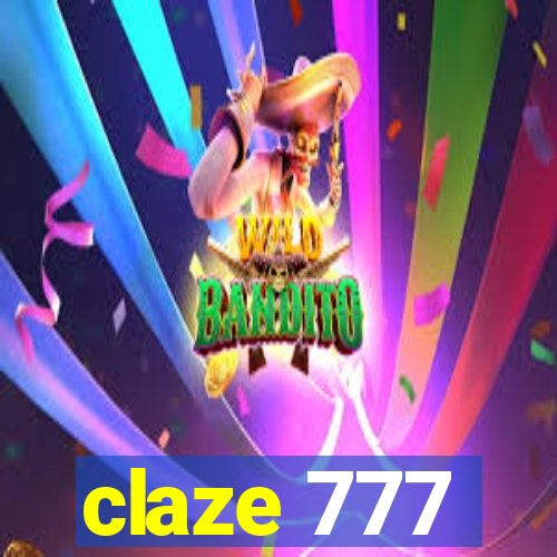 claze 777